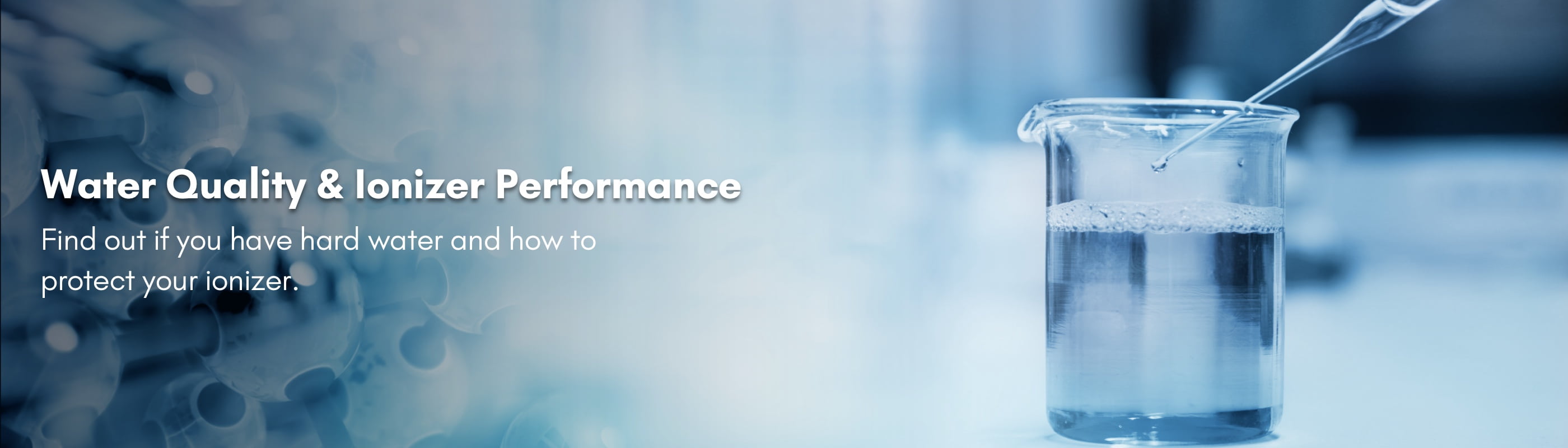 Water Quality & Ionizer Performance